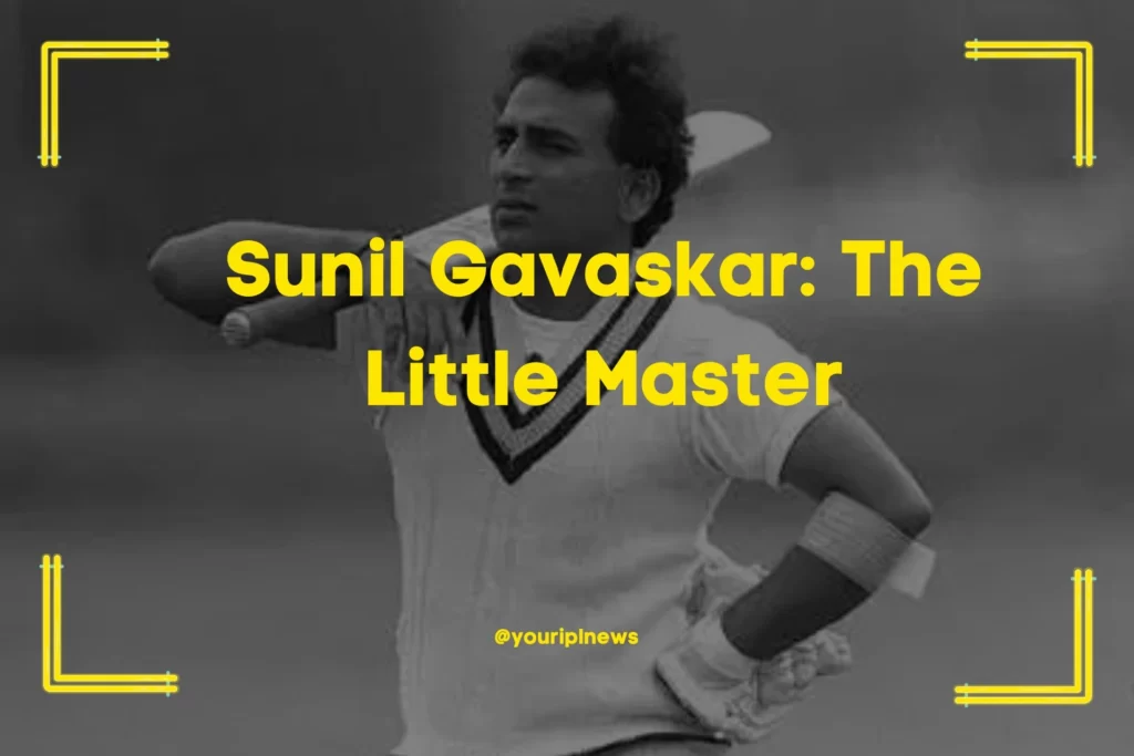Sunil Gavaskar The Little Master