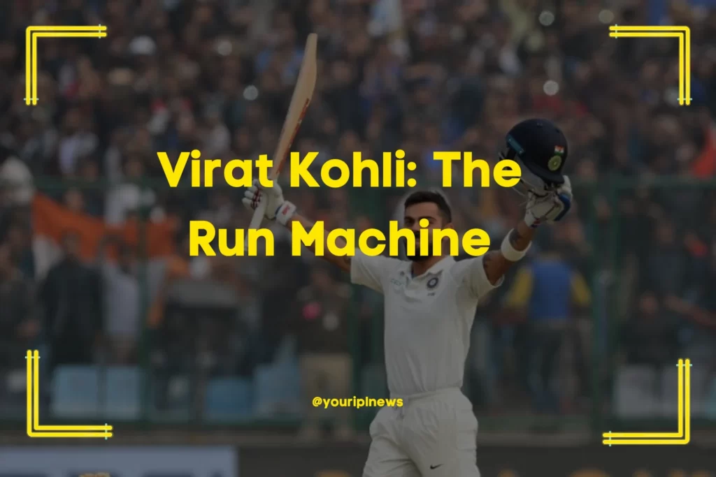 Virat Kohli The Run Machine