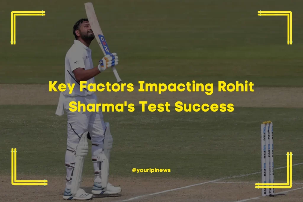 Key Factors Impacting Rohit Sharma's Test Success