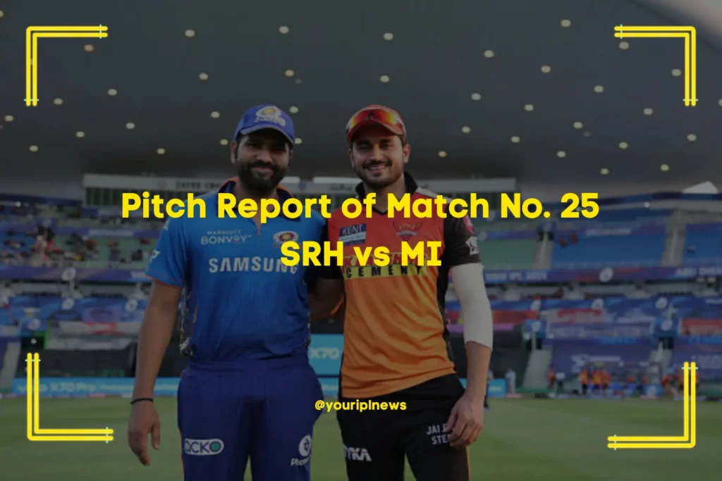 Pitch Report of Match No. 25 SRH vs MI