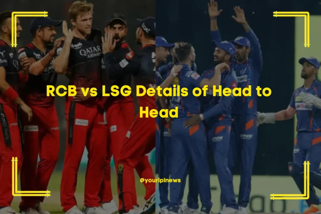 RCB vs LSG Details of Head to Head