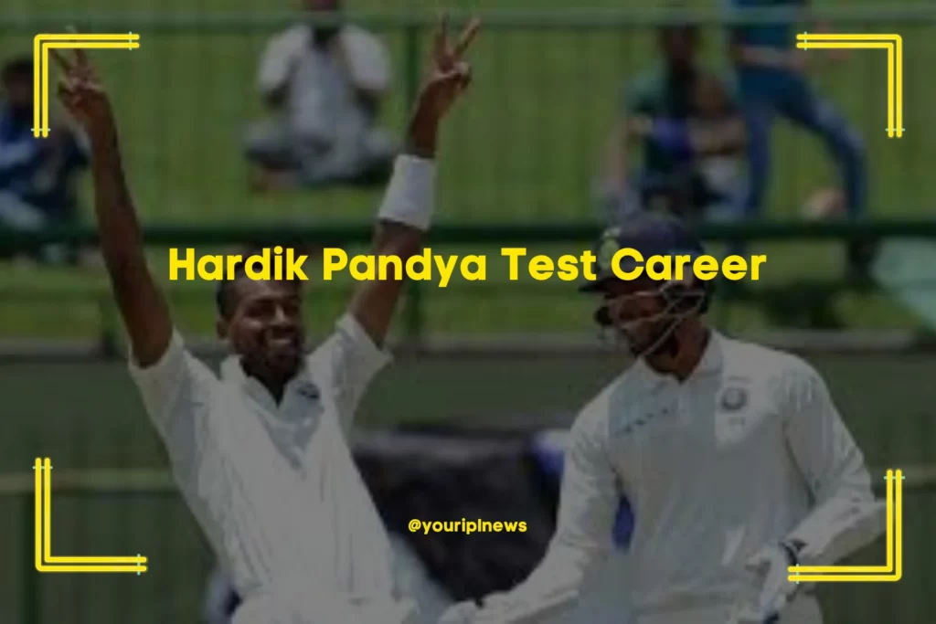 Hardik Pandya Test Career