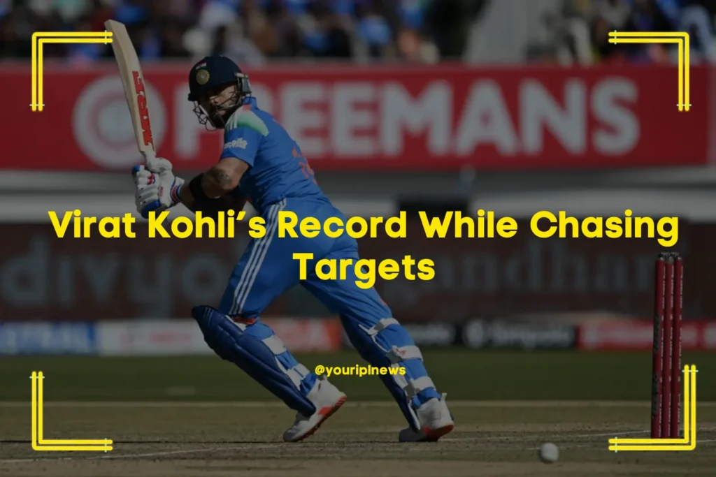Virat Kohli’s Record While Chasing Targets
