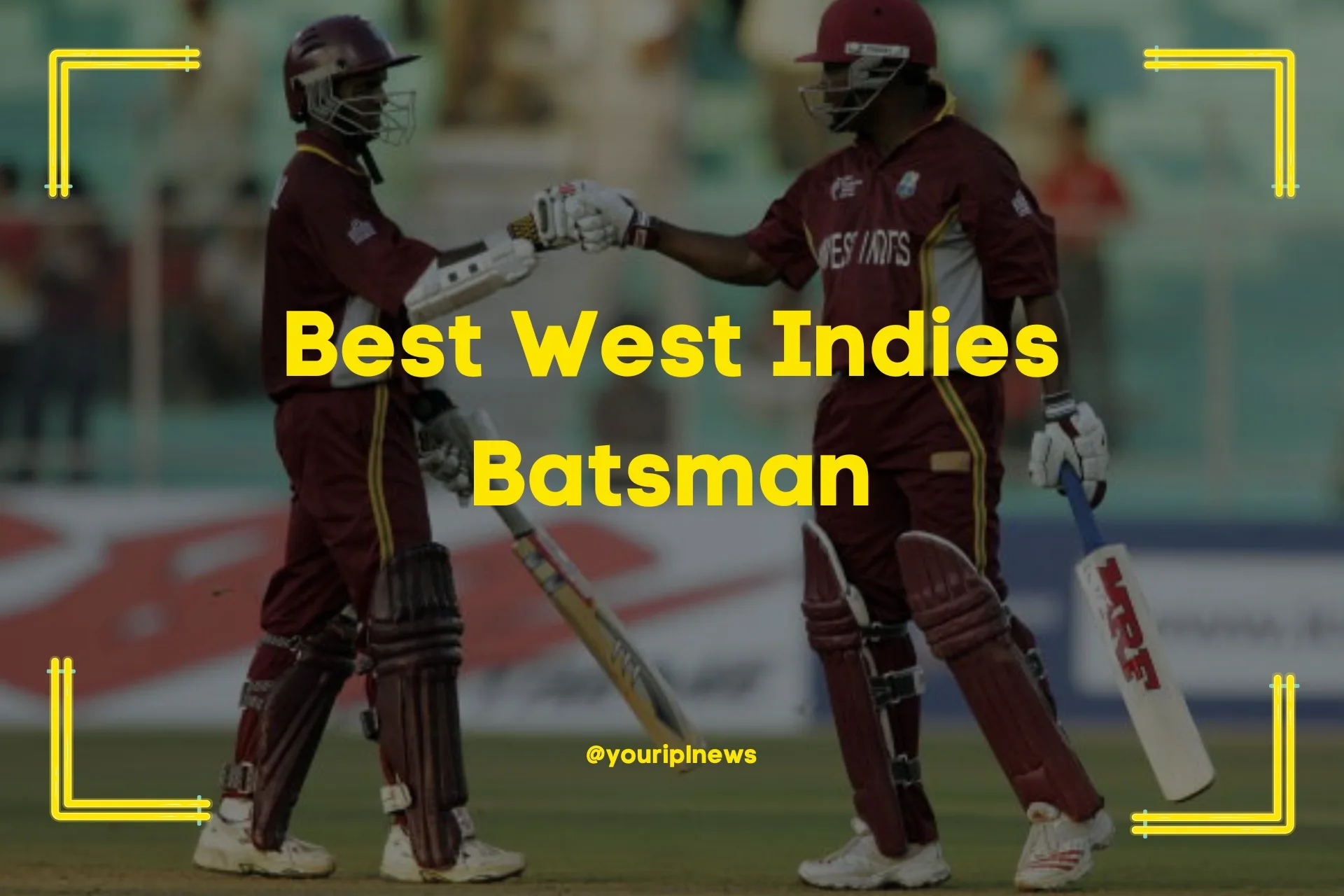 Best West Indies Batsman