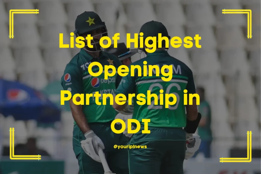 list-of-Highest-Opening-Partnership-in-ODI