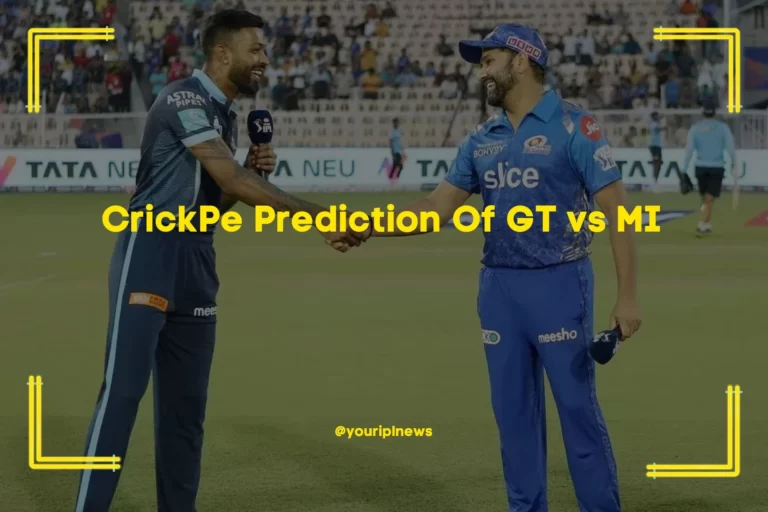 IPL Match – GT Vs MI CrickPe Prediction & Player Projections with Pitch Report