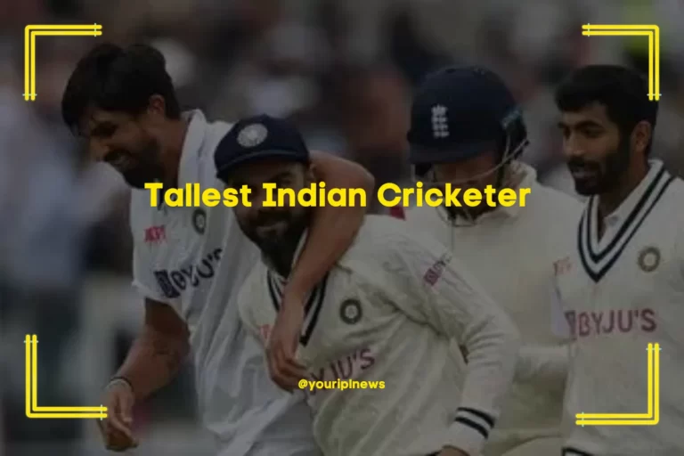Top Tallest Indian Cricketer – Tallest Cricketer In India