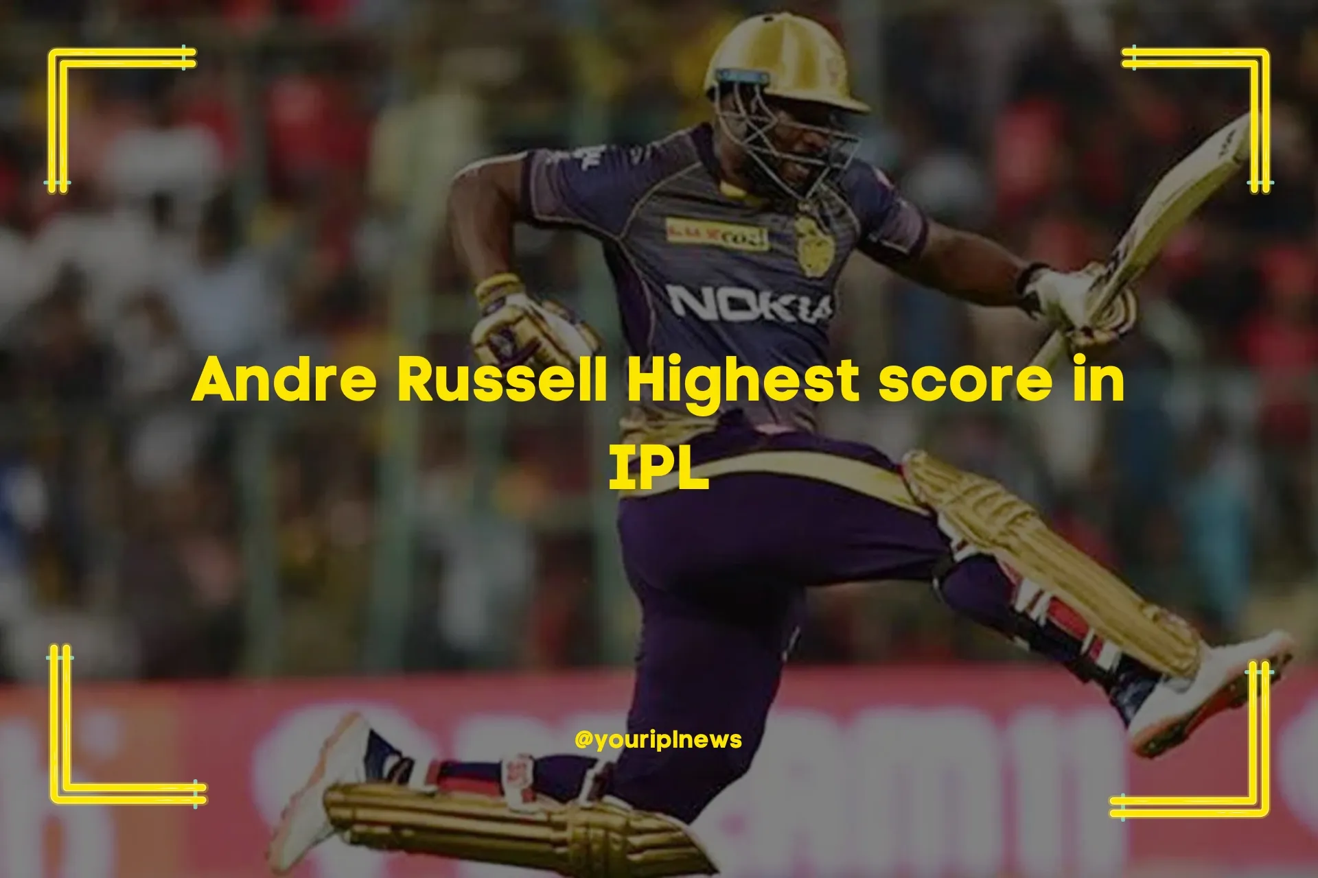 Andre Russell Highest score in IPL