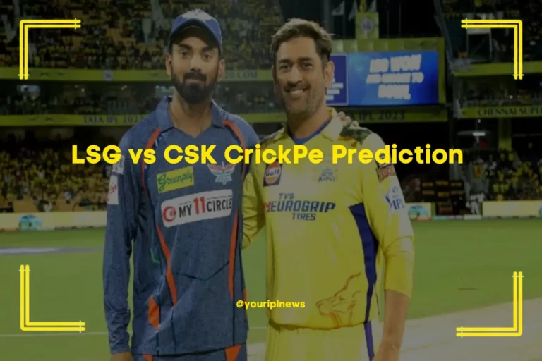 LSG vs CSK CrickPe Prediction | Match Details | Players | Pitch Report