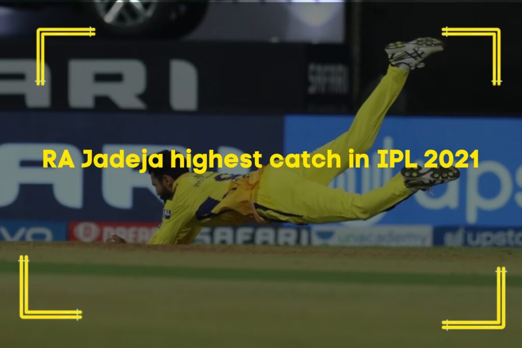RA Jadeja highest catch in IPL 2021