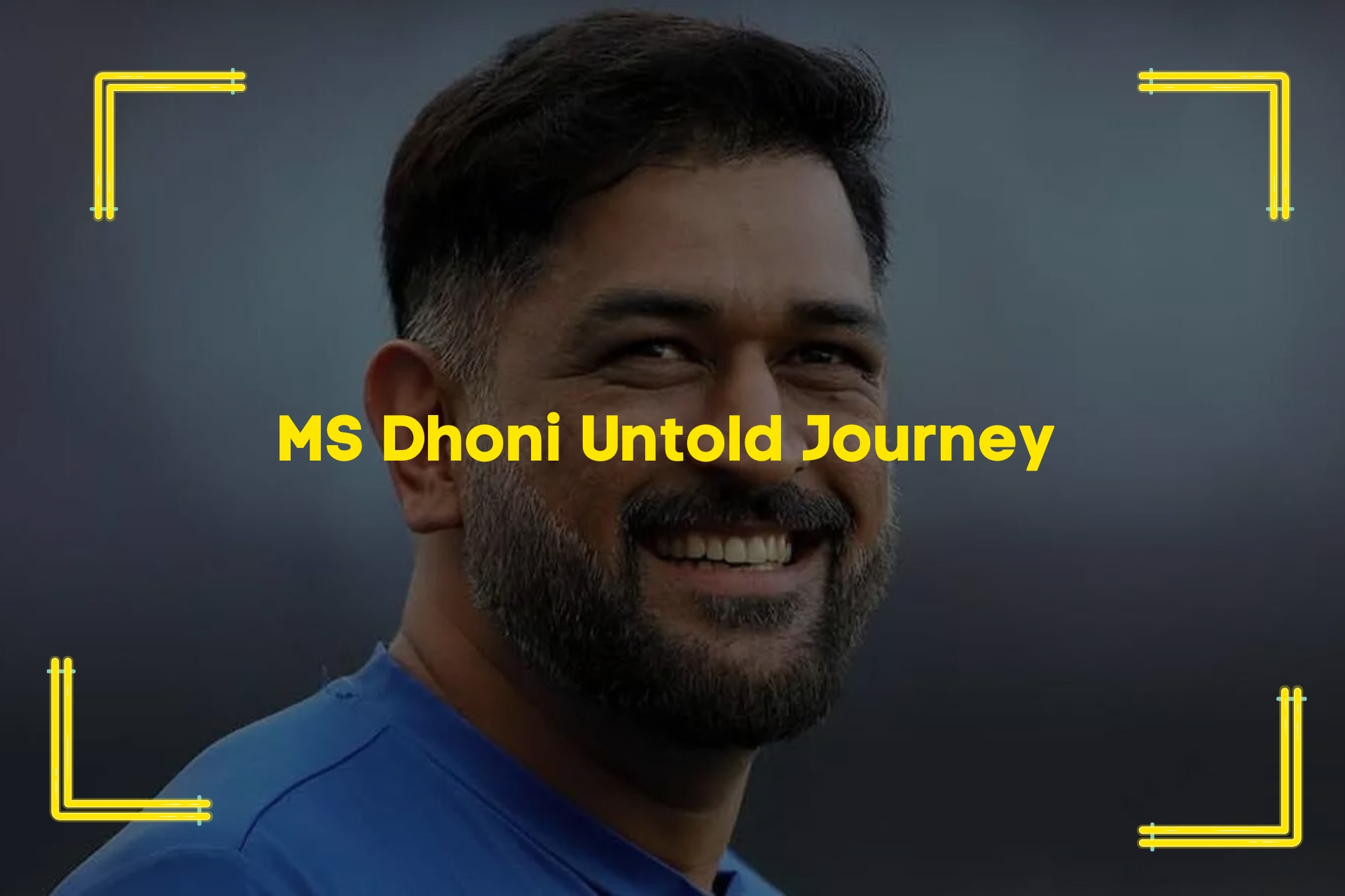 MS Dhoni Untold Journey