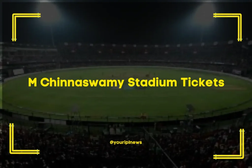 M Chinnaswamy Stadium Tickets