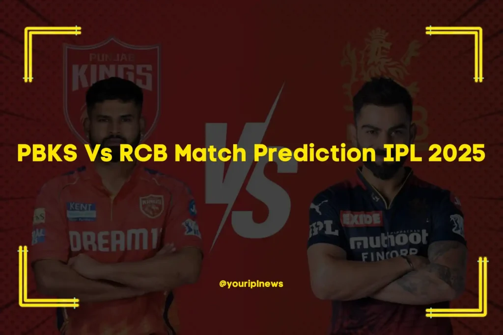 PBKS Vs RCB Match Prediction IPL 2025 Qualifier 1